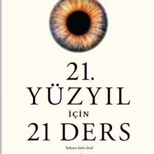 21. Yüzyıl İçin 21 Ders